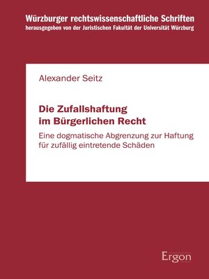 cover image of Die Zufallshaftung im Bürgerlichen Recht